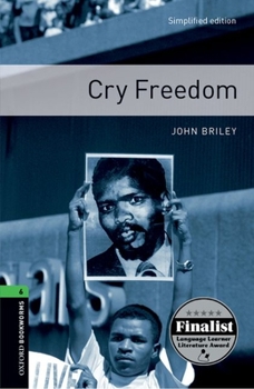 Paperback Oxford Bookworms Library: Cry Freedom: Level 6: 2,500 Word Vocabulary Book