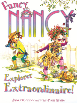 Library Binding Fancy Nancy: Explorer Extraordinaire! Book