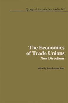 Paperback The Economics of Trade Unions: New Directions Book