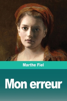 Paperback Mon erreur [French] Book
