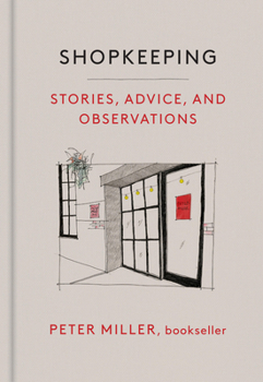 Hardcover Shopkeeping: Stories, Advice, and Observations Book