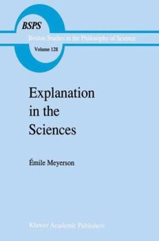 Paperback Explanation in the Sciences Book
