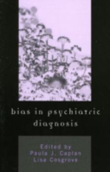 Hardcover Bias in Psychiatric Diagnosis Book