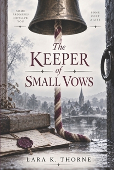 The Keeper of Small Vows: A Romantic Fantasy (The Ninth Gift)