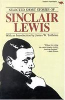 Paperback Selected Short Stories of Sinclair Lewis Book