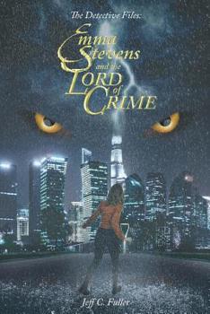 Paperback The Detective Files: Emma Stevens and the Lord of Crime Book