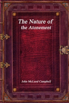 Paperback The Nature of the Atonement Book