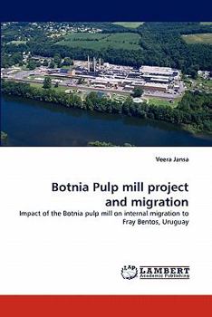 Paperback Botnia Pulp mill project and migration Book