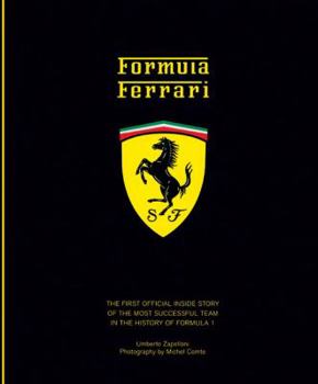 Hardcover Formula Ferrari: The First Official Inside Story of the Most Successful Team in the History of Formula 1 Book