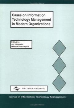 Paperback Cases on Information Technology Management in Modern Organizations Book