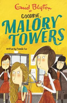 Goodbye Malory Towers - Book #12 of the Malory Towers