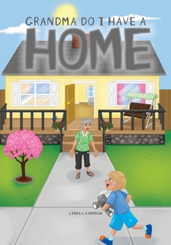 Paperback Grandma Do I Have a Home Book