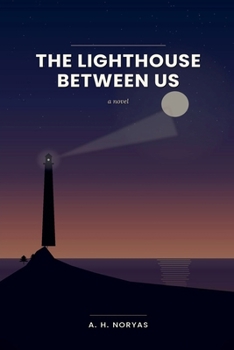 Paperback The Lighthouse Between Us Book