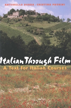 Paperback Italian Through Film: A Text for Italian Courses Book