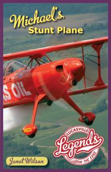 Perfect Paperback Michael's Stunt Plane (Lucasville Legends) Book