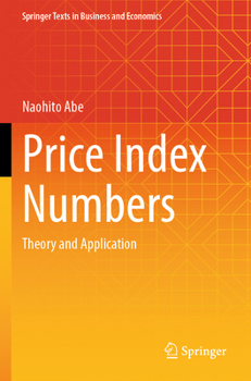 Paperback Price Index Numbers: Theory and Application (Springer Texts in Business and Economics) Book
