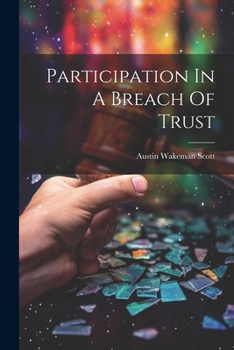 Paperback Participation In A Breach Of Trust Book