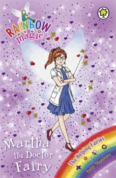 Martha the Doctor Fairy - Book #156 of the Rainbow Magic