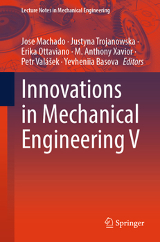 Innovations in Mechanical Engineering V (Lecture Notes in Mechanical Engineering)