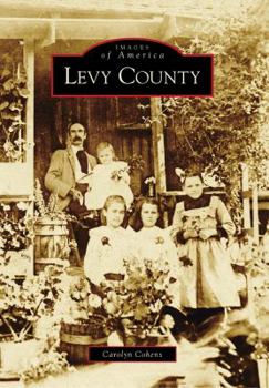 Levy County - Book  of the Images of America: Florida