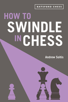 Paperback How to Swindle in Chess Book