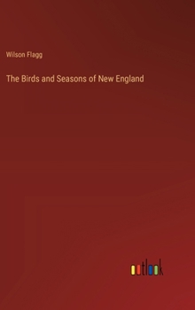 Hardcover The Birds and Seasons of New England Book