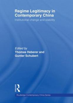 Paperback Regime Legitimacy in Contemporary China: Institutional change and stability Book