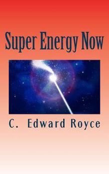 Paperback Super Energy Now: A New World Book