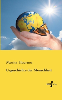 Paperback Urgeschichte der Menschheit [German] Book