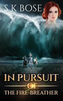 Paperback In Pursuit of the Fire-Breather Book