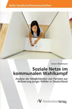 Paperback Soziale Netze im kommunalen Wahlkampf [German] Book