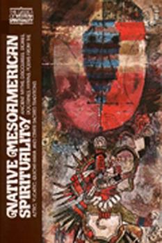 Paperback Native Meso-American Spirituality Book