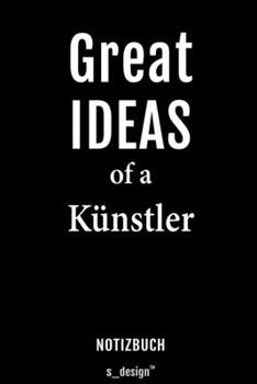 Notizbuch für Künstler: Originelle Geschenk-Idee [120 Seiten liniertes blanko Papier] (German Edition)