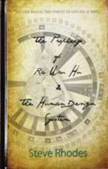 Hardcover The Prophecy of Ra Uru Hu and the Human Design System Book