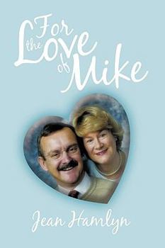 Paperback For the Love of Mike Book