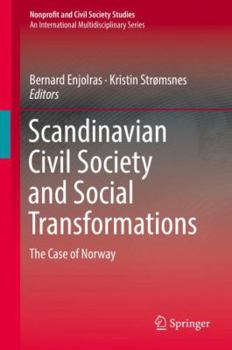 Hardcover Scandinavian Civil Society and Social Transformations: The Case of Norway Book