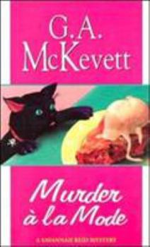 Murder a la Mode (Savannah Reid Mystery, Book 10) - Book #10 of the A Savannah Reid Mystery