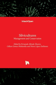 Hardcover Silvicultures: Management and Conservation Book