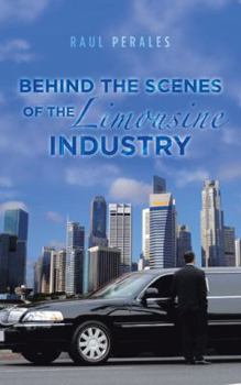Paperback Behind the Scenes of the Limousine Industry Book