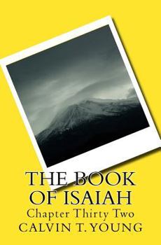 Paperback The Book Of Isaiah: Chapter Thirty Two Book