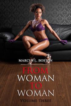 Paperback FROM WOMAN TO WOMAN: VOLUME THREE Book