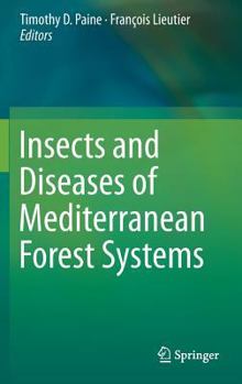 Hardcover Insects and Diseases of Mediterranean Forest Systems Book