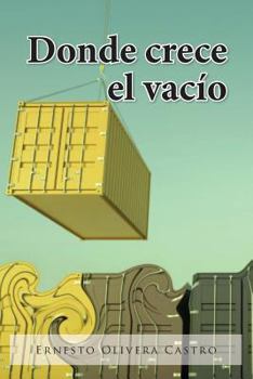 Paperback Donde crece el vacio [Spanish] Book