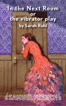 Paperback In the Next Room or the Vibrator Play Book