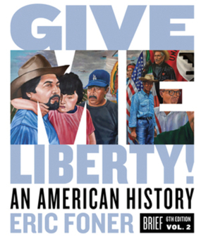 Paperback Give Me Liberty!: An American History Book