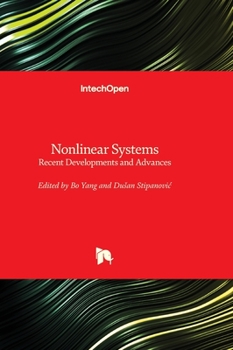 Hardcover Nonlinear Systems - Recent Developments and Advances Book