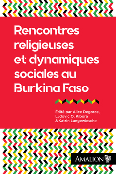 Paperback Rencontres Religieuses Et Dynamiques Sociales Au Burkina Faso Book