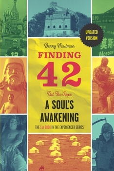 Paperback Finding 42: Cut The Rope, A Soul's Awakening Book