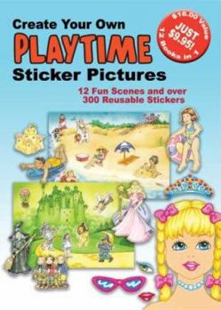 Paperback Create Your Own Playtime Sticker Pictures Book