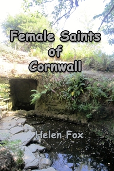 Paperback Female Saints of Cornwall Book